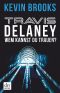 [Travis Delaney 01] • Wem kannst du trauen?